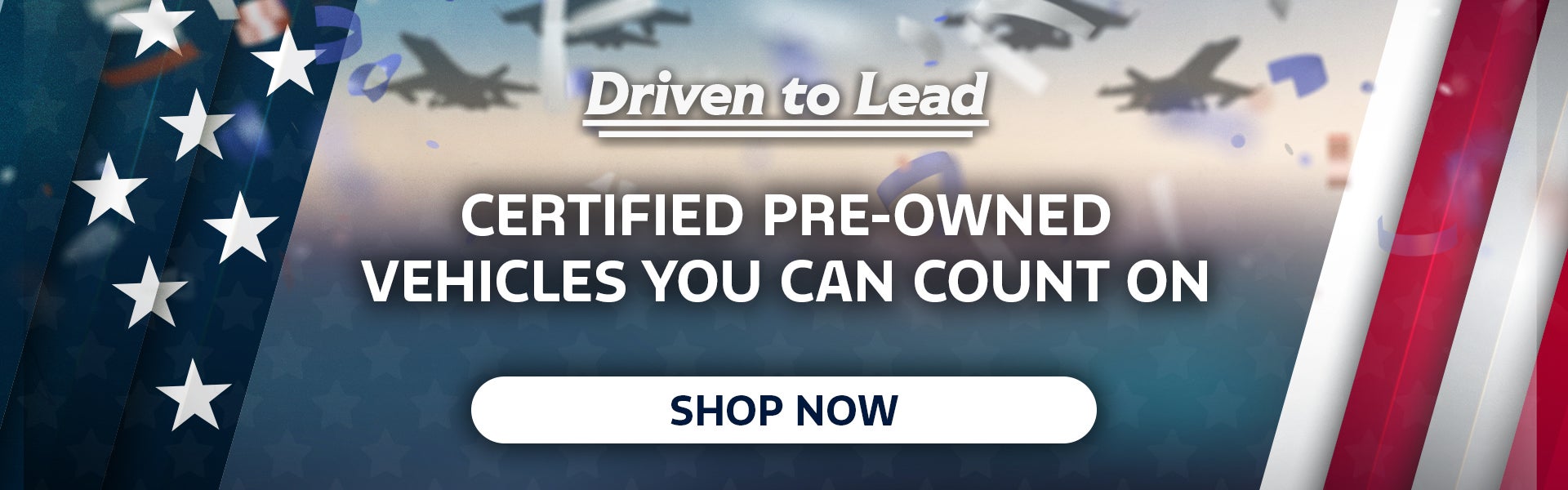 Certified Pre-Owned Vehicles You Can Count On